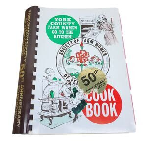 York County Society Of Farm Women Of Pennsylvania 50th Anniversary Cookbook